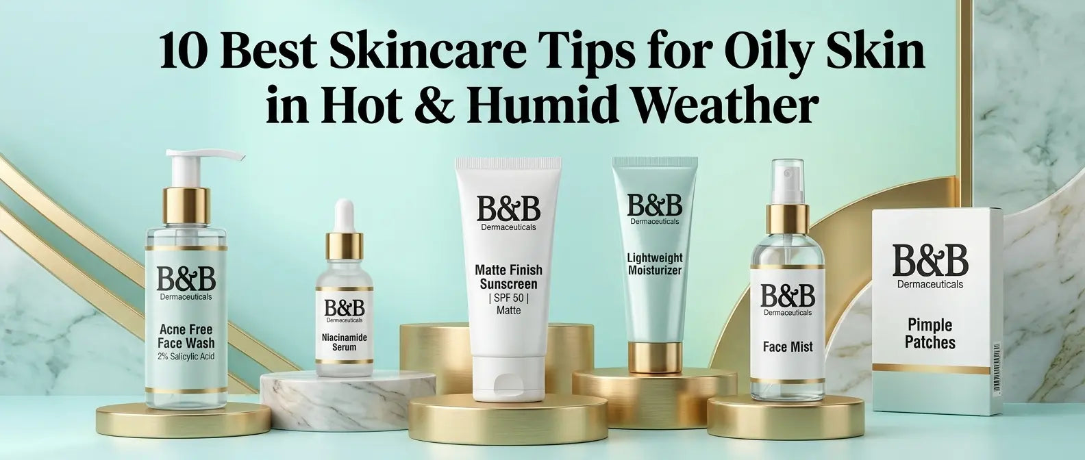 Women following skincare routine for oily skin in hot and humid weather to control excess oil and prevent acne.