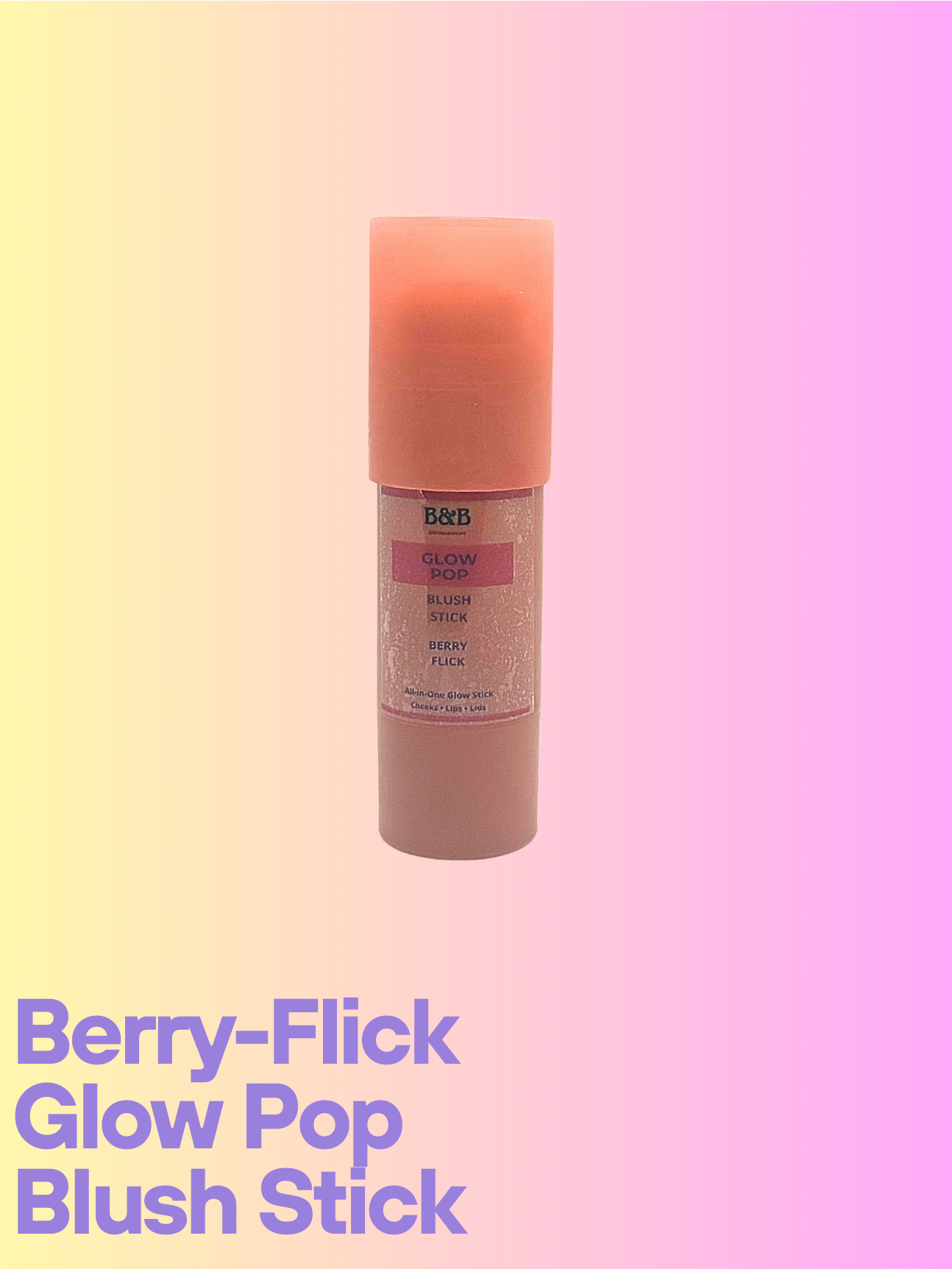 Berry Flick - Glow Pop Blush Stick