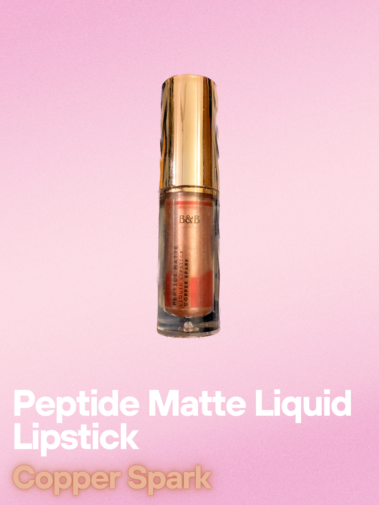 Copper Spark – Peptide Matte Liquid Lipstick