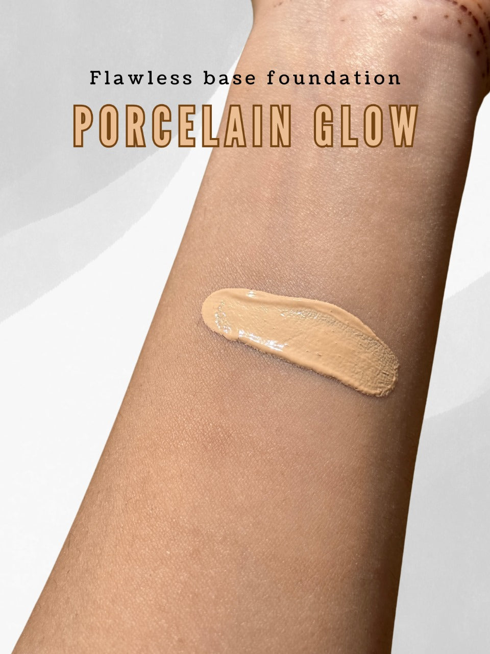 Porcelain Glow- Make up Foundation